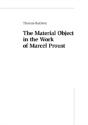 The Material Object In The Work Of Marcel Proust - Preview
