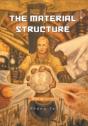 The Material Structure - Preview