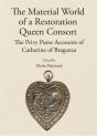 The Material World Of A Restoration Queen Consort - Preview