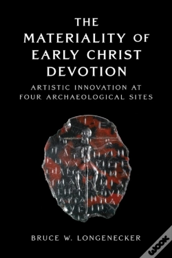 Capa do artigo The Materiality Of Early Christ Devotion