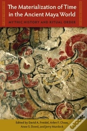 Capa do artigo The Materialization Of Time In The Ancient Maya World