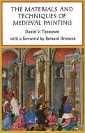 The Materials And Techniques Of Medieval Painting