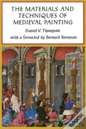 Capa do artigo The Materials And Techniques Of Medieval Painting