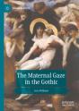 The Maternal Gaze In The Gothic - Preview