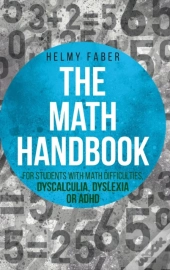 The Math Handbook For Students With Math Difficulties, Dyscalculia, Dyslexia Or Adhd