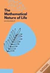 The Mathematical Nature 0f Life