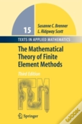 The Mathematical Theory Of Finite Element Methods