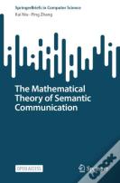 The Mathematical Theory Of Semantic Communication