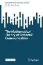 The Mathematical Theory Of Semantic Communication - Preview
