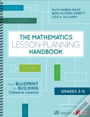 The Mathematics Lesson-Planning Handbook, Grades 3-5