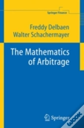 The Mathematics Of Arbitrage