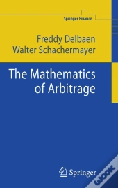 The Mathematics Of Arbitrage