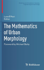 The Mathematics Of Urban Morphology - Preview