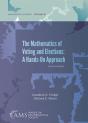 The Mathematics Of Voting And Elections: A Hands-On Approach - Preview