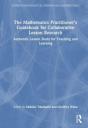 The Mathematics Practitionerâ€™S Guidebook For Collaborative Lesson Research - Preview