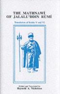 The Mathnawi Of Jalalu'Ddin Rumi