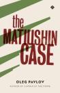The Matiushin Case - Preview