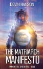 The Matriarch Manifesto - Preview