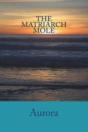 The Matriarch Mole - Preview