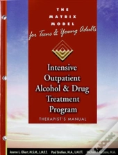 The Matrix Model For Teens And Young Adults Therapist'S Manual