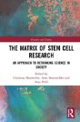 The Matrix Of Stem Cell Research - Preview