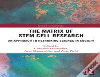 The Matrix Of Stem Cell Research
