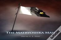 The Matryoshka Man