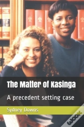The Matter Of Kasinga