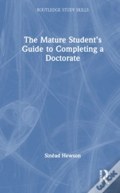Capa do artigo The Mature Studentâ€™S Guide To Completing A Doctorate