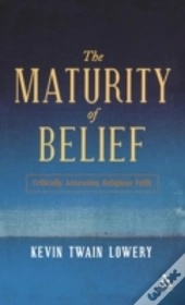 The Maturity Of Belief