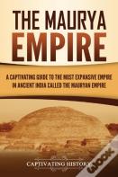 The Maurya Empire