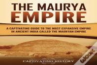 The Maurya Empire