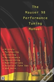 Capa do artigo The Mauser 98 Performance Tuning Manual