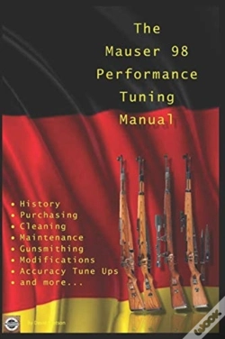 Capa do artigo The Mauser 98 Performance Tuning Manual