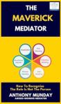 The Maverick Mediator - Preview