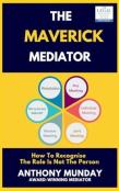 The Maverick Mediator