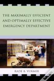 Capa do artigo The Maximally Efficient And Optimally Effective Emergency Department
