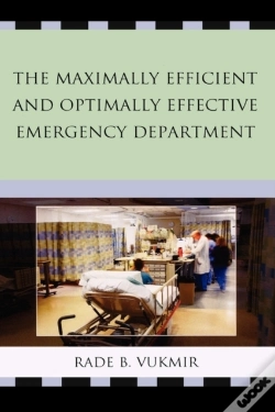 Capa do artigo The Maximally Efficient And Optimally Effective Emergency Department