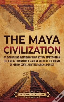 Capa do artigo The Maya Civilization: An Enthralling Ov