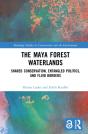 The Maya Forest Waterlands - Preview