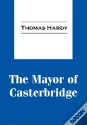 Capa do artigo The Mayor Of Casterbridge