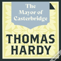 Capa do artigo The Mayor Of Casterbridge