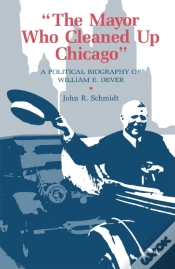 Capa do artigo The Mayor Who Cleaned Up Chicago