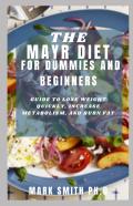 The Mayr Diet For Dummies And Beginners