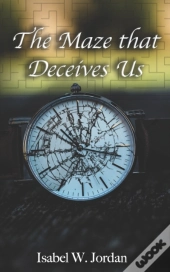The Maze That Deceives Us