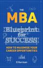 The Mba Blueprint For Success - Preview