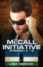 The Mccall Initiative Episodes 1.4-1.6 - Preview