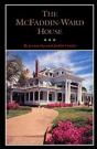 The Mcfaddin-Ward House - Preview