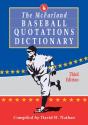 The Mcfarland Baseball Quotations Dictionary, 3d Ed. - Preview