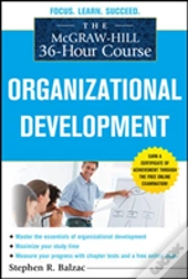 The Mcgraw-Hill 36-Hour Course Organizational Development